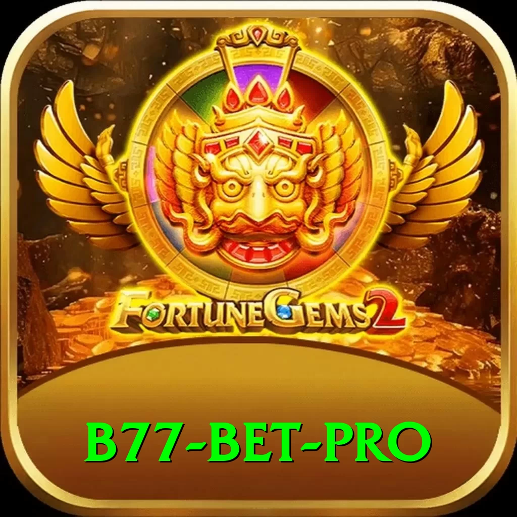 B77 Bet Champion Gaming App - 2